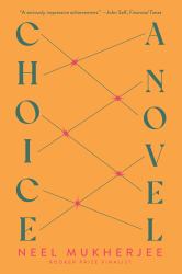 Choice : A Novel