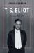 T. S. Eliot: an Imperfect Life