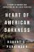 Heart of American Darkness : A Story of Murder and Revolution on the Early Frontier