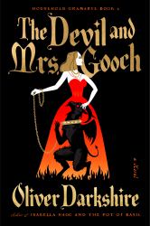 The Devil and Mrs. Gooch : A Novel