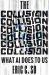 The Collision : What AI Does to Us