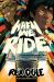 When We Ride : A Novel