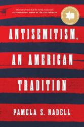 Antisemitism, an American Tradition