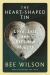 The Heart-Shaped Tin : Love, Loss, and Kitchen Objects