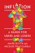 Inflation : A Guide for Users and Losers