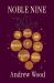 Noble Nine : The Story and Science of Our Favorite Wines
