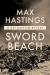 Sword Beach : D-Day Baptism by Fire