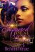 I Was Never Supposed to Love You 3 : Meechi and Erica's Story