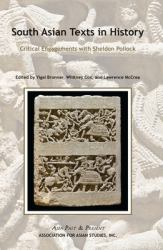 South Asian Texts in History : Critical Engagements with Sheldon Pollock