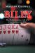 Billy : The Rollercoaster Life of a Compulsive Gambler Billy : The Rollercoaster Life of a Compulsive Gambler