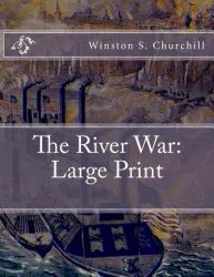 The River War: Large Print