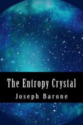 The Entropy Crystal