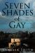 Seven Shades of Gay