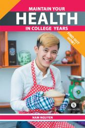 Maintain Your Health in College Years : Find Out How?
