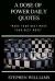 A Dose of Power Daily Quotes : Make Your Next Move Your Best Move