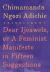 Dear Ijeawele, or a Feminist Manifesto in Fifteen Suggestions Dear Ijeawele, or a Feminist Manifesto in Fifteen Suggestions