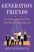 Generation Friends : An Inside Look at the Show That Defined a Television Era