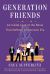 Generation Friends : An Inside Look at the Show That Defined a Television Era
