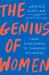 The Genius of Women : From Overlooked to Changing the World