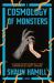 A Cosmology of Monsters : A Novel