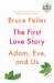 The First Love Story : Adam, Eve, and Us