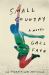 Small Country : A Novel Small Country : A Novel