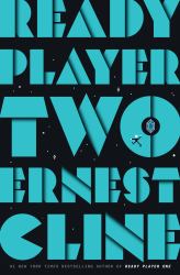 Ready Player Two : A Novel