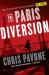The Paris Diversion : A Novel The Paris Diversion : A Novel