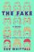 The Fake : A Novel