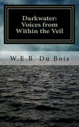 Darkwater: Voices from Within the Veil