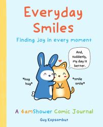 Everyday Smiles : Finding Joy in Every Moment