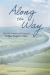 Along the Way : The Life, Lessons, and Legacy of Father Hugh F. Crean
