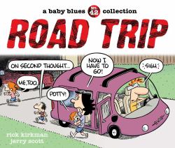 Road Trip : A Baby Blues Collection