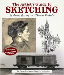The Artist's Guide to Sketching : The Classic Book about Making Art on Location