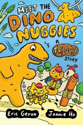 Meet the Dino Nuggies : A Fry Guys Graphic Novel
