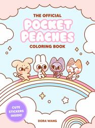 The Official Pocket Peaches Coloring Book : Cozy Coloring and Cute Stickers