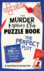 The Murder Mystery Club Puzzle Book : The Perfect Plot