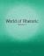 World of Rhetoric: Volume I