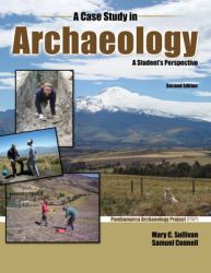 A Case Study in Archaeology : A Student's Perspective