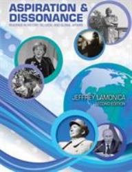 Aspiration and Dissonance: Readings in History, Religion, and Global Affairs