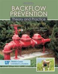 Backflow Prevention: Theory and Practice