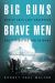 Big Guns, Brave Men : Mobile Artillery Observers and the Battle for Okinawa