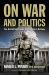 On War and Politics : The Battlefield Inside Washington's Beltway