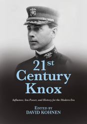 21st Century Knox : Innovation, Education, and Leadership for the Modern Era