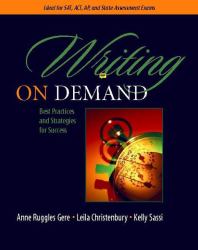 Writing on Demand : Best Practices and Strategies for Success