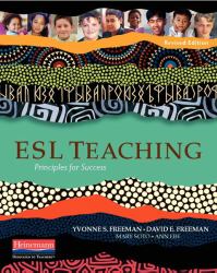 ESL Teaching, Revised Edition : Principles for Success