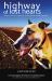 Highway of Lost Hearts : A Woman, a Dog, a Campervan. and 4,500 of Wide Open Road