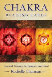 Chakra Reading Cards : Ancient Wisdom to Balance and Heal