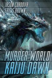 Murder World : Kaiju Dawn
