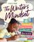Writing : The Writer's Mindset
